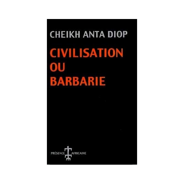 Civilisation ou Barbarie