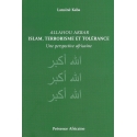 Allahou Akbar- Islam, Terrorisme et Tolérance