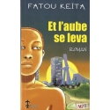 Et l\'aube se leva