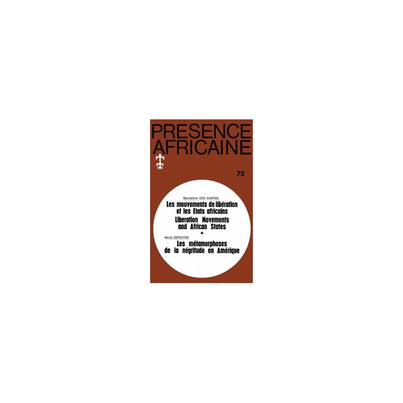 REVUE PRESENCE AFRICAINE N° 75