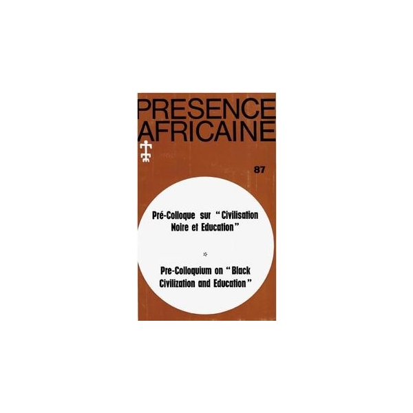 REVUE PRESENCE AFRICAINE N° 87