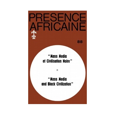 REVUE PRESENCE AFRICAINE N° 88