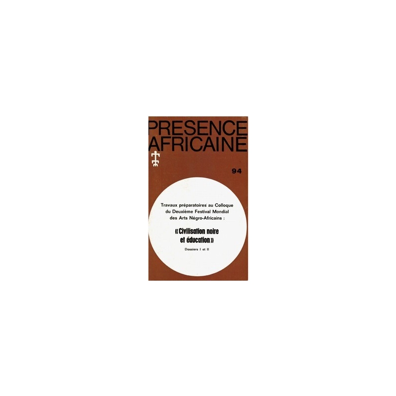 REVUE PRESENCE AFRICAINE N° 94