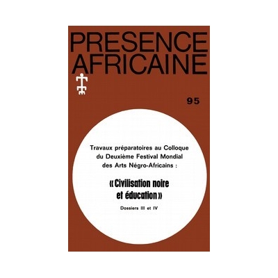 REVUE PRESENCE AFRICAINE N° 95