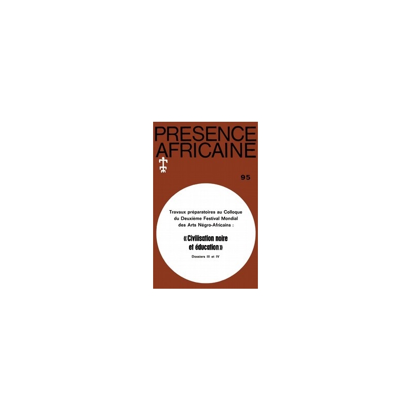 REVUE PRESENCE AFRICAINE N° 95