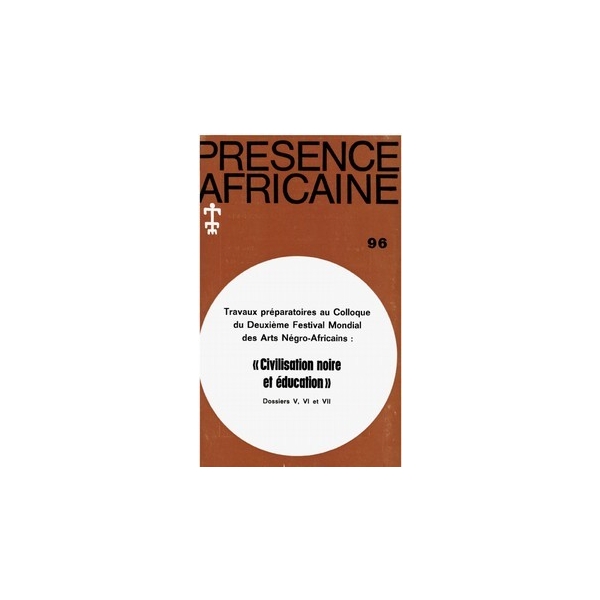 REVUE PRESENCE AFRICAINE N° 96