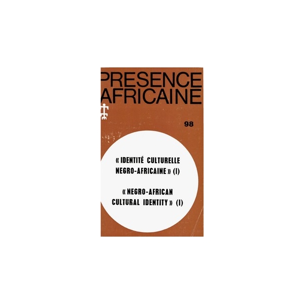 REVUE PRESENCE AFRICAINE N° 98