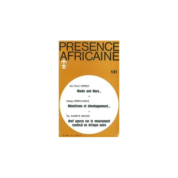 REVUE PRESENCE AFRICAINE N° 131