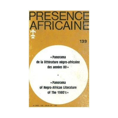 REVUE PRESENCE AFRICAINE N° 139