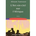 L\'arc-en-ciel sur l\'Afrique (Prix Média Tropical 2001)