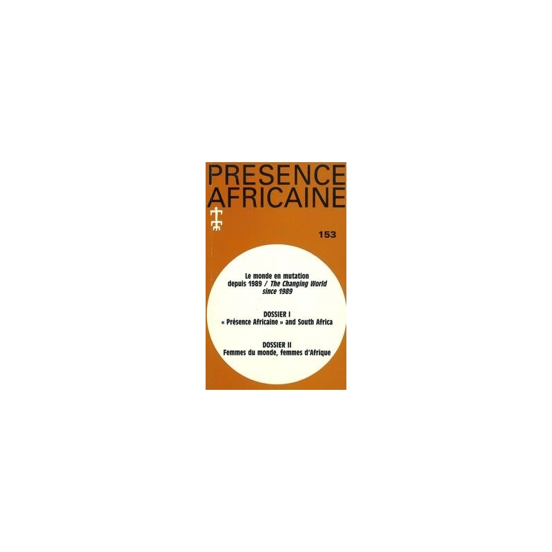 REVUE PRESENCE AFRICAINE N° 153