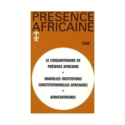 REVUE PRESENCE AFRICAINE N° 156