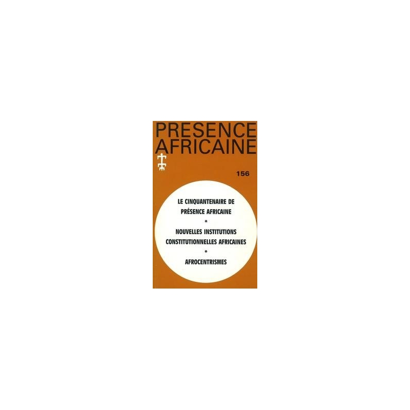 REVUE PRESENCE AFRICAINE N° 156