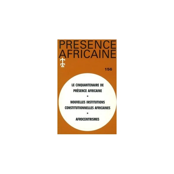 REVUE PRESENCE AFRICAINE N° 156