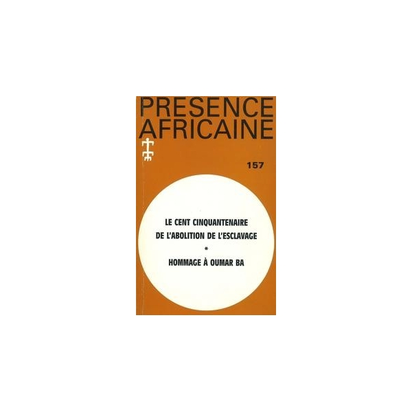 REVUE PRESENCE AFRICAINE N° 157