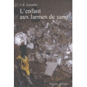 L\'enfant aux larmes de sang