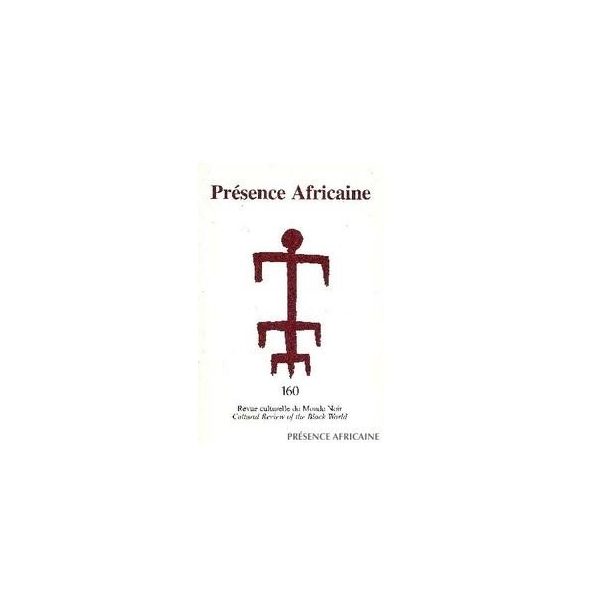REVUE PRESENCE AFRICAINE  N°  160