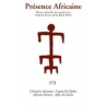 REVUE PRESENCE AFRICAINE N° 173