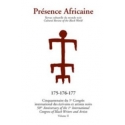 REVUE PRESENCE AFRICAINE  N°  175 . 176 . 177
