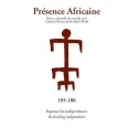 REVUE PRESENCE AFRICAINE  N°  185 . 186