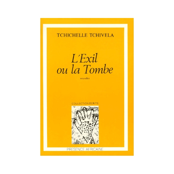 L'exil ou la tombe