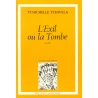 L'exil ou la tombe