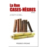 La rue Cases-Nègres