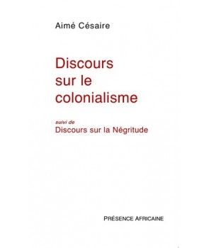 Discours sur le colonialisme (suivi du discours sur la Négritude)