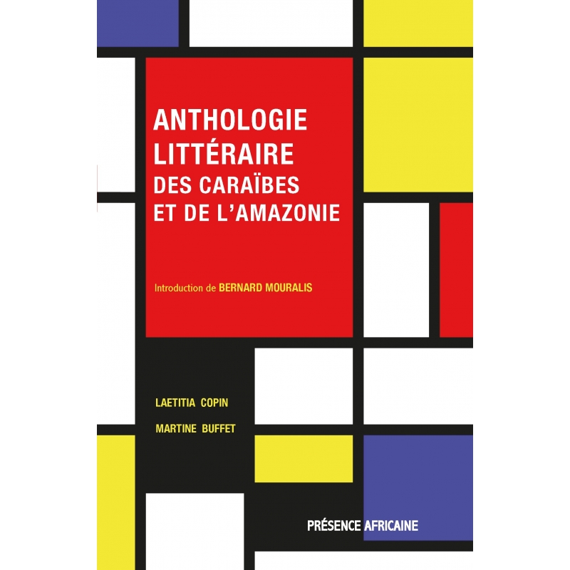 ANTHOLOGIE LITTERAIRE des caraïbes et de l'Amazonie