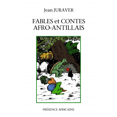 Fables et contes Afro-Antillais