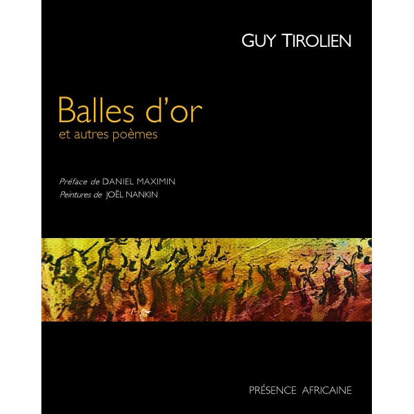 Balles d'or et autres poèmes