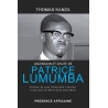 Ascension et chute de Patrice Lumumba