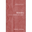 Riwan ou le chemin de sable