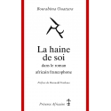 La haine de soi dans le roman africain francophone