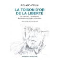 La toison d\'or de la liberté