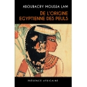 De l\'origine égyptienne des Peuls