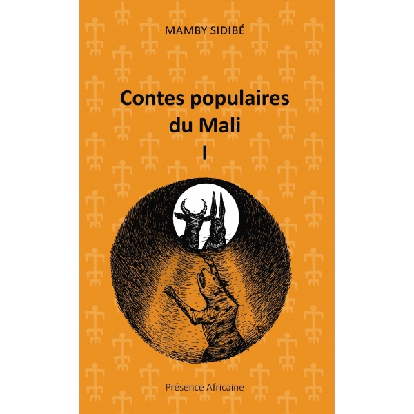 Contes populaires du Mali I