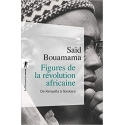 Figures de la révolution africaine