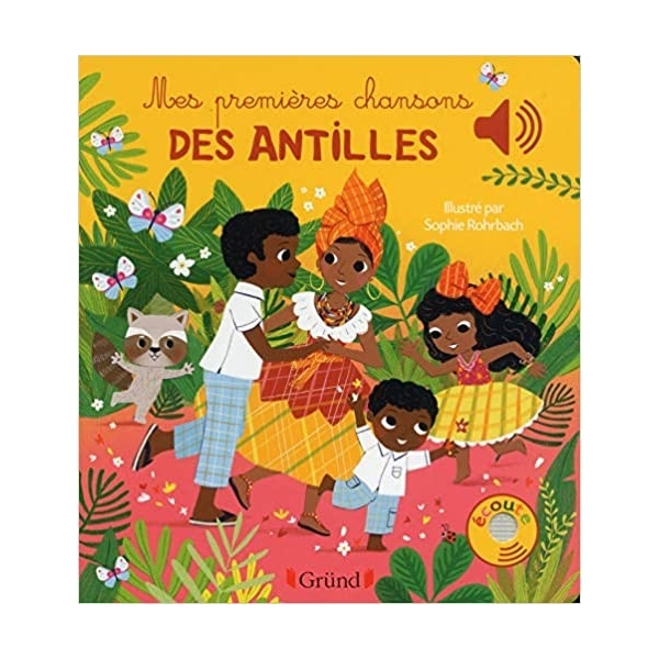 Mes premières chansons des Antilles