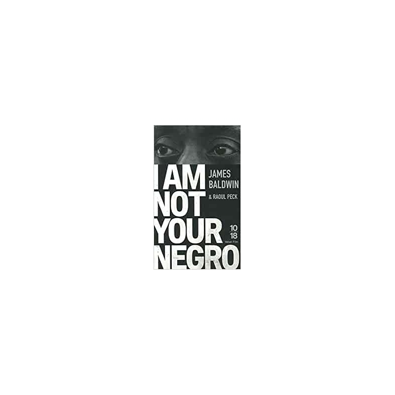 I am not your negro