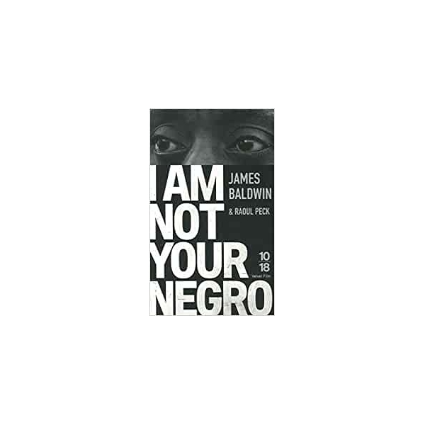 I am not your negro