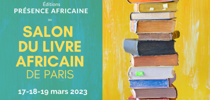 SALON DU LIVRE AFRICAIN DE PARIS 2023