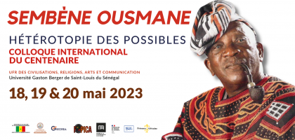 Colloque international du centenaire Sembène Ousmane